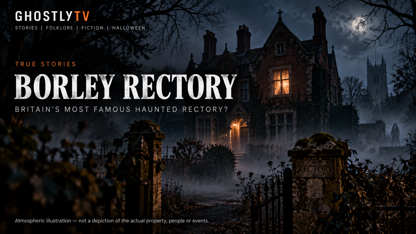 Atmospheric illustration for the Borley Rectory story